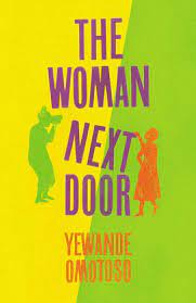 the woman next door 7 Books By Nigerian Authors With Female Protagonists Across Genres 